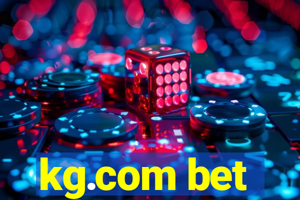 kg.com bet